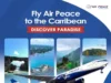 Air Peace Launches Monthly Scheduled Flights to Antigua and Barbados From December 21