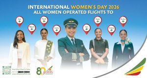 Ethiopian Airlines Marks International Women’s Day with All Women Functioned Flights to Eight Destinations